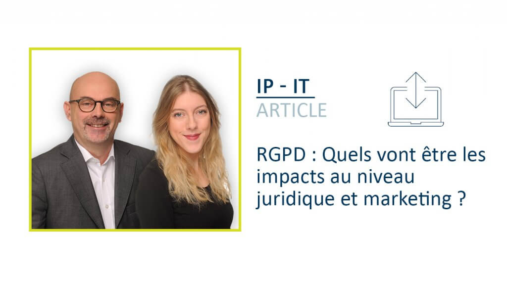 RGPD Quels vont être les impacts au niveau juridique et marketing EB ML
